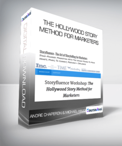 The Hollywood Story Method for Marketers - Andre Chaperon & Michael Hauge