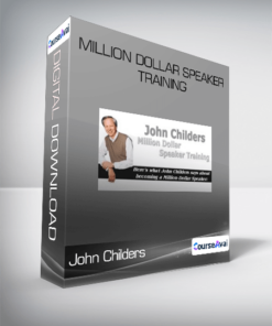 John Childers - Million Dollar Speaker Training