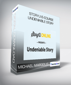 StoryU E-Course Undeniable Story from Michael Margolis