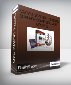 RealityTrader - Vadym Graifer - Nasdaq Scalper Complete Video Course