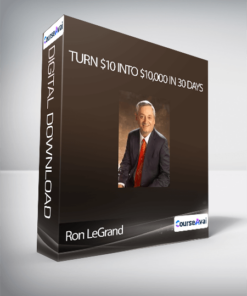 Ron LeGrand - Turn $10 Into $10