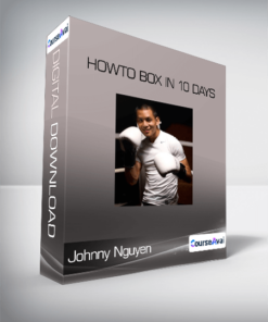 Johnny Nguyen - Howto Box in 10 Days