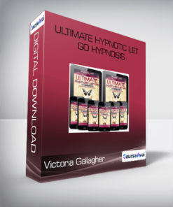 Victoria Gallagher - Ultimate Hypnotic Let Go Hypnosis