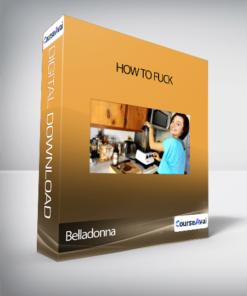 Belladonna - How To Fuck