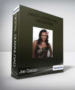 Joe Cotton - Mindfulness and Meditation