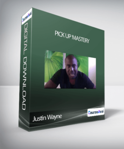 Justin Wayne - Pick Up Mastery