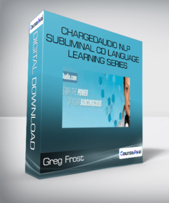 Greg Frost - Chargedaudio NLP Subliminal CD Language Learning Series