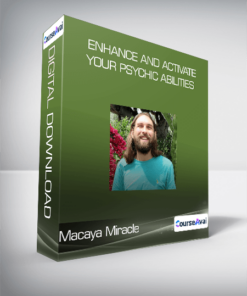 Macaya Miracle - Enhance and Activate Your Psychic Abilities