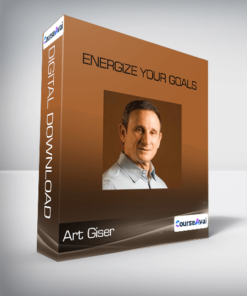 Art Giser - Energize Your Goals