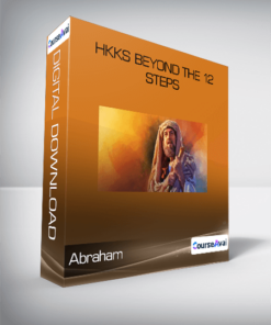 Abraham - Hkks Beyond the 12 Steps