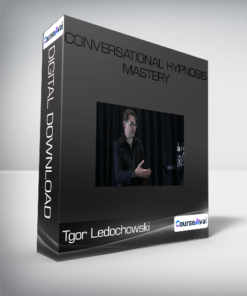 Tgor Ledochowski - Conversational Hypnosis Mastery