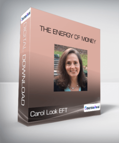 Carol Look EFT - The Energy Of Money