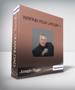 Writing Your Life Day 1-Joseph Riggio