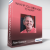 Alan Questel - What If You Knew How To Adapt