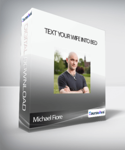 Michael Fiore - Text Your Wife Into Bed