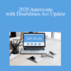 The Missouribar - 2020 Americans with Disabilities Act Update