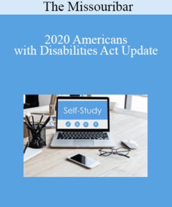 The Missouribar - 2020 Americans with Disabilities Act Update