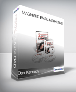 Dan Kennedy - Magnetic Email Marketing