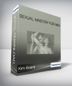 Kim Anami - Sexual Mastery for Men