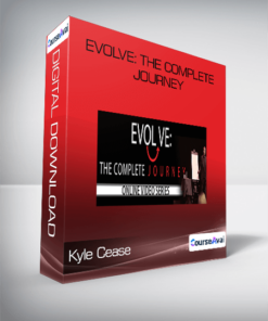 Kyle Cease - EVOLVE: The Complete Journey