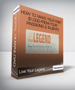 Live Your Legend - How to Make Your First $1