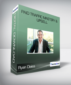 Ryan Deiss - Paid Traffic Mastery & Upsell