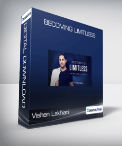 Vishen Lakhiani - Becoming Limitless