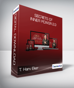 T. Harv Eker - Secrets Of Inner Power 2.0
