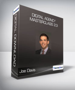 Joe Davis - Digital Agency Masterclass 2.0