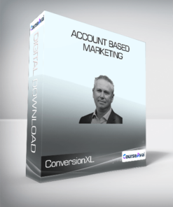 ConversionXL (Steve Watt) - Account Based Marketing
