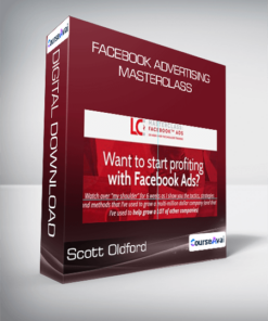 Scott Oldford - Facebook Advertising Masterclass