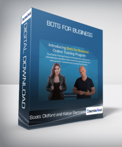 Scott Oldford and Katya Sarmiento - Bots for Business