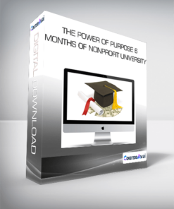 The Power Of Purpose - 6 Months of Nonprofit University