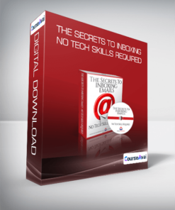 The Secrets To Inboxing - No Tech Skills Required