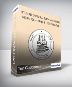 Tim Castleman - Bite-Sized Kindle Book Marketing + Mega 700+ Kindle Plots Bundle
