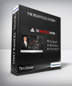 Tim Grover - The Relentless System