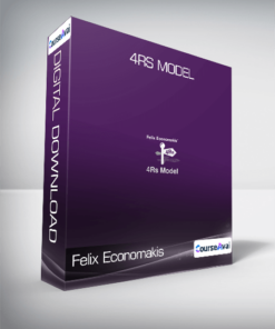 Felix Economakis - 4Rs Model