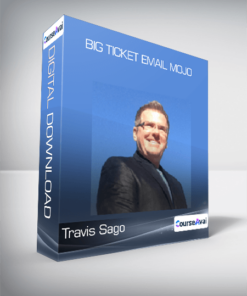 Travis Sago - Big Ticket Email Mojo