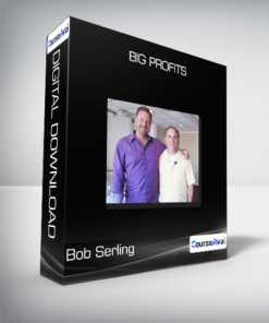 Bob Serling - Big Profits