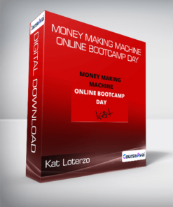 Kat Loterzo - Money Making Machine Online Bootcamp Day