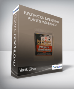 Yanik Silver - Information Marketing Players Workshop