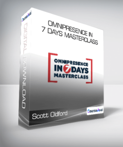 Scott Oldford - Omnipresence in 7 Days Masterclass