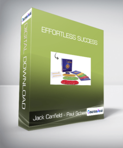 Jack Canfield with Paul Scheele - Effortless Success