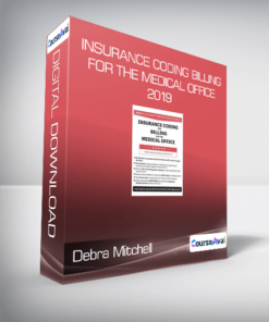 Debra Mitchell - Insurance Coding and Billing for the Medical Office 2019