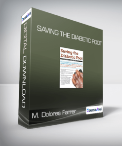M. Dolores Farrer - Saving the Diabetic Foot