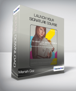 Mariah Coz - Launch Your Signature Course