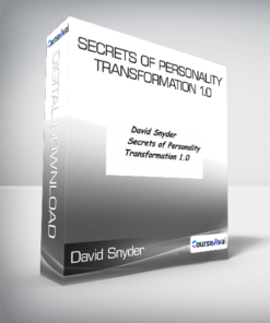 David Snyder - Secrets of Personality Transformation 1.0