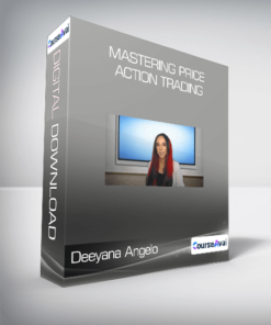 Skillshare: Deeyana Angelo - Mastering Price Action Trading