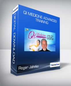 Roger Jahnke - Qi Medicine Advanced Training