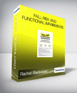 Rachel Blackwood - Fall Risk and Functional Impairments